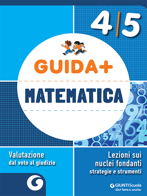 GUIDA+ MATEMATICA 4-5