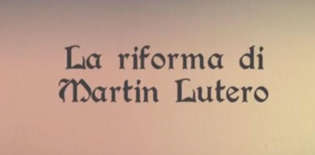 La Riforma di Martin Lutero