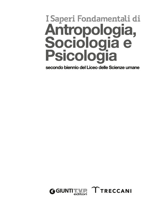 I Saperi Fondamentali di Antropologia, Sociologia e Psicologia