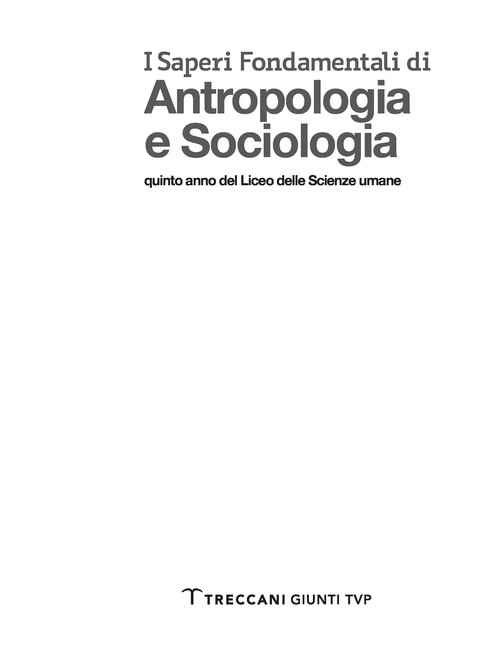 I Saperi Fondamentali di Antropologia e Sociologia