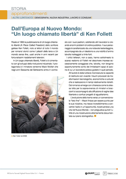 Dall'Europa al Nuovo Mondo: "Un luogo chiamato libertà" di Ken Follett
