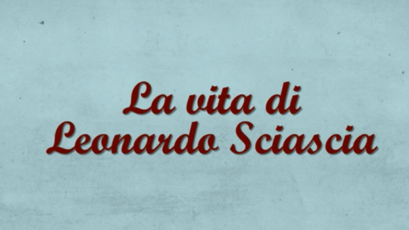 La vita di Leonardo Sciascia