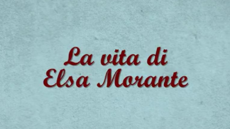 La vita di Elsa Morante