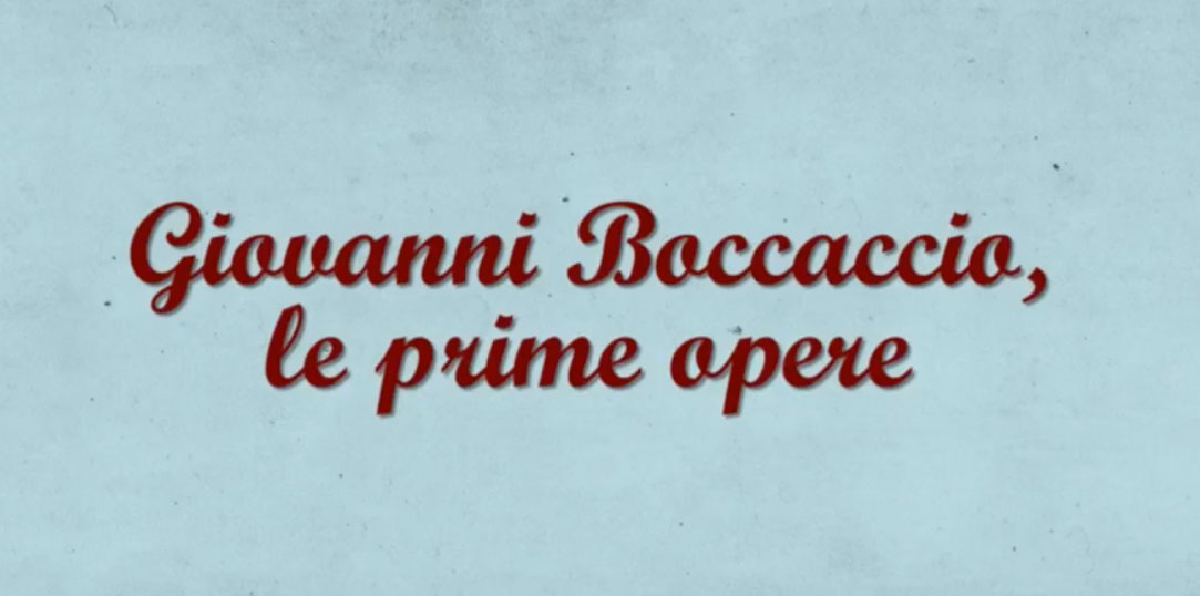 Le prime opere di Giovanni Boccaccio
