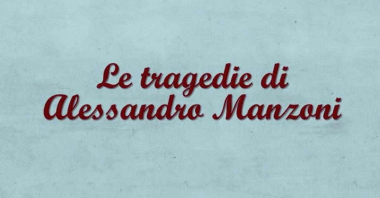 Le tragedie di Alessandro Manzoni