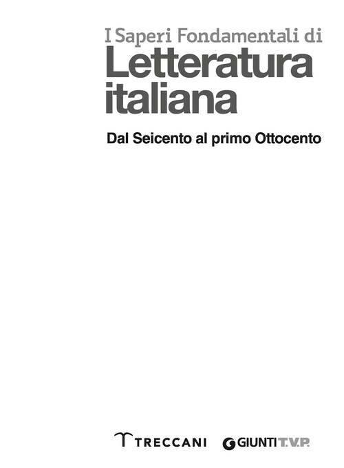 I saperi fondamentali di Letteratura italiana - Dal Seicento al primo Ottocento