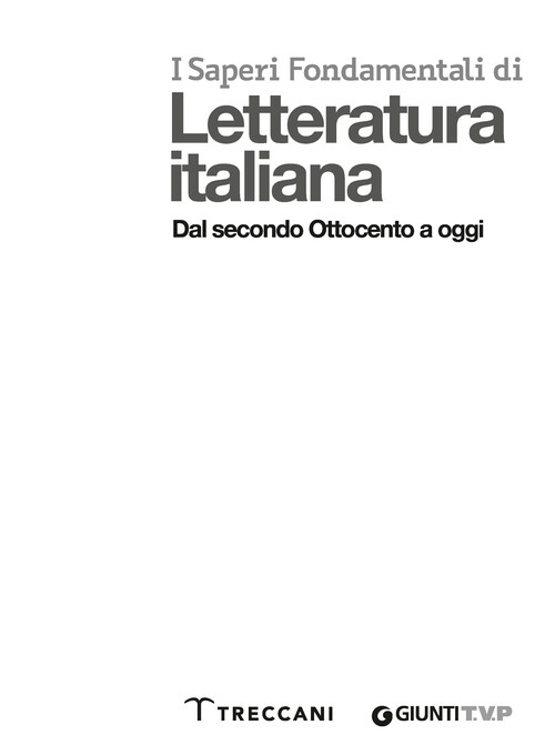 I saperi fondamentali di Letteratura italiana - Dal secondo Ottocento a oggi