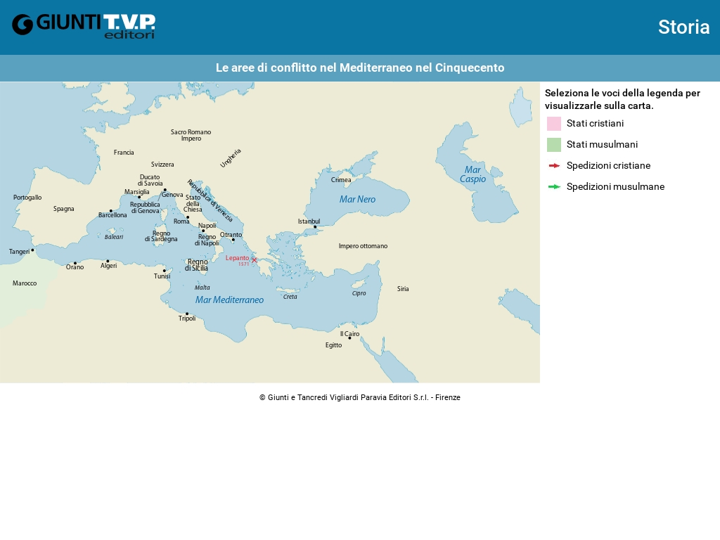 Le aree di conflitto nel Mediterraneo nel Cinquecento