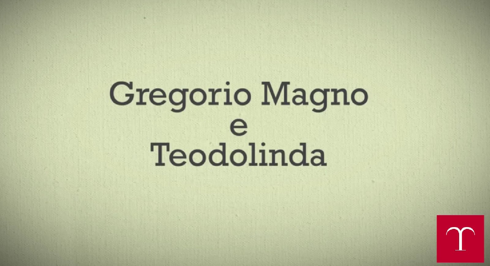 Gregorio Magno e Teodolinda