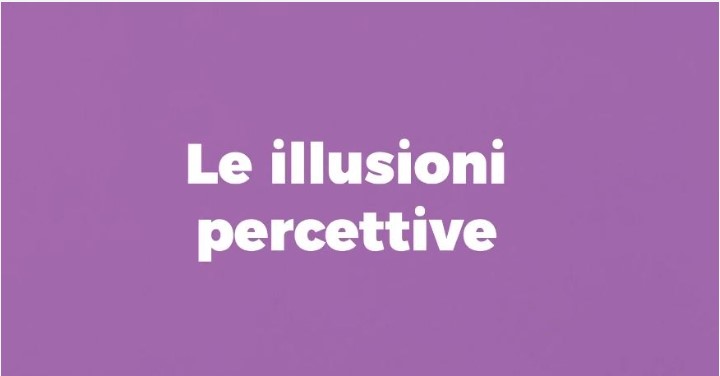 Le illusioni percettive